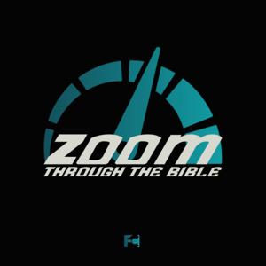 Zoom Through the Bible- A Study by Freedom Church Buckeye