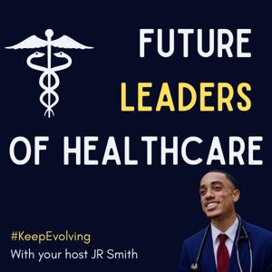 Future Leaders of Healthcare