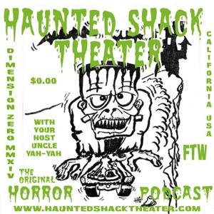 Podcast – Haunted Shack Theater (mp3)