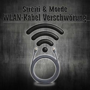 WLAN-Kabel Verschwörung