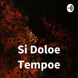 Si Doloe Tempoe