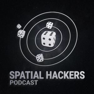 Spatial Hackers Podcast