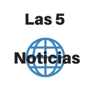 Las 5 Noticias de la Semana