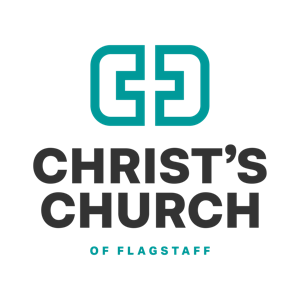 Christ's Church of Flagstaff - Sunday Sermons