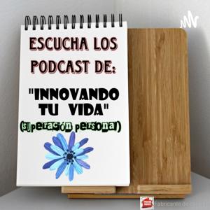 INNOVANDO TU VIDA