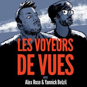 Les voyeurs de vues by Yannick Belzil & Alex Rose