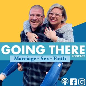 Going There Podcast