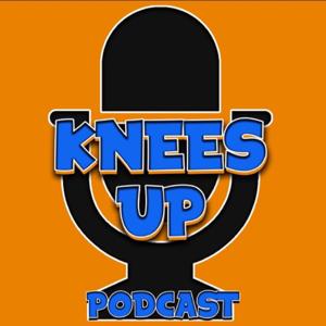 Knees Up Podcast