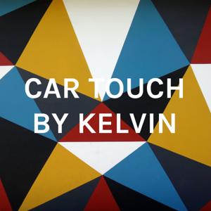 CAR TOUCH BY KELVIN
