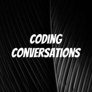 Coding Conversations