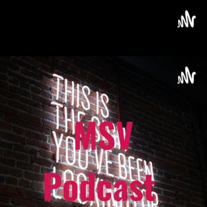 MSV Podcast