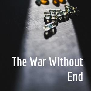 The War Without End