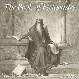 Bible (YLT) 21: Ecclesiastes by Young's Literal Translation