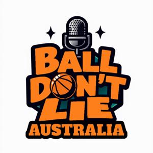 Ball Don’t Lie Australia with Mal and special Guests by Mal