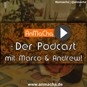 AnMaCha - Der Podcast