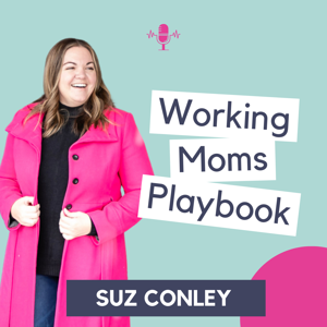 Working Moms Playbook