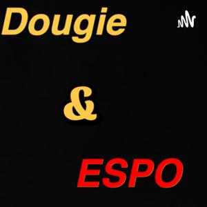 Dougie & Espo