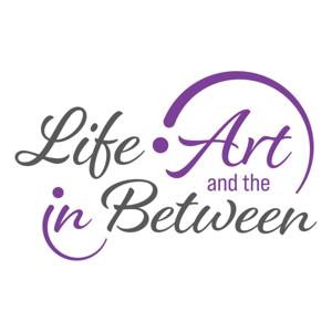 Life Art and the in Between