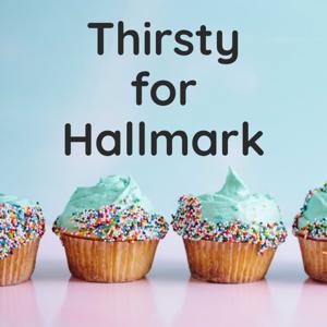 Thirsty for Hallmark