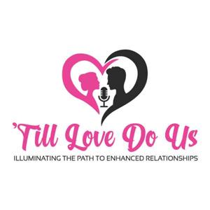 'Till Love Do Us