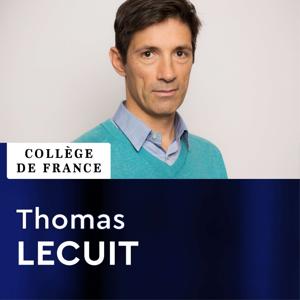 Dynamiques du vivant - Thomas Lecuit