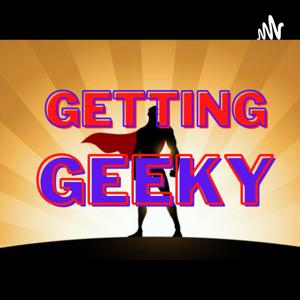 Getting Geeky - Comics, Animated Movies, and all things Superhero.