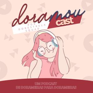 Doramoucast