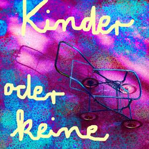 Kinder oder keine