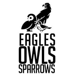 Eagles Owls and Sparrows