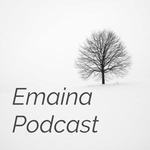 Emaina Podcast