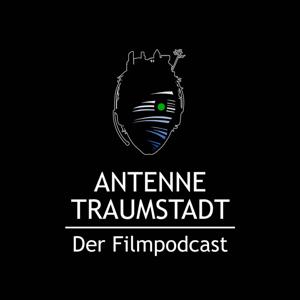 Antenne Traumstadt - Der Filmpodcast