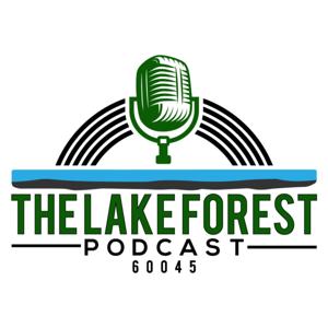Lake Forest Podcast