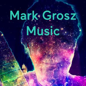 Mark Grosz Music