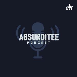 Absurditee Podcast