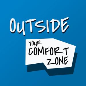 Outside Your Comfort Zone