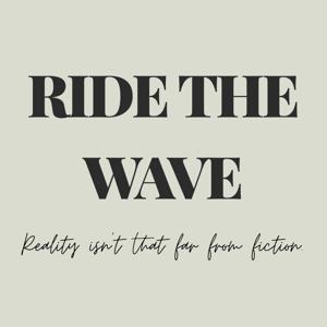 Ride The Wave series
