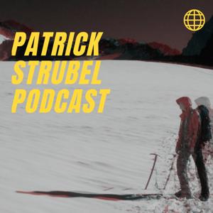 Patrick Strubel Podcast