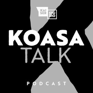 Koasa Talk Podcast