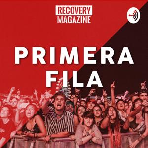 Primera Fila | Recovery Magazine