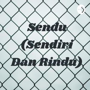 Sendu (Sendiri Dan Rindu)