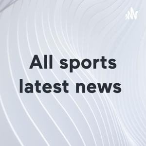 All sports latest news