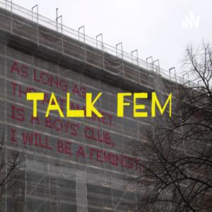 🎙Talk FEM 📻