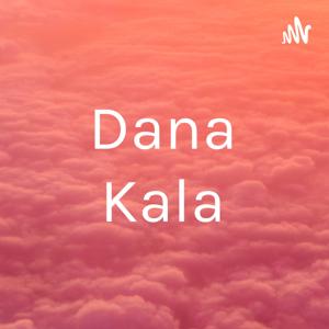 Dana Kala