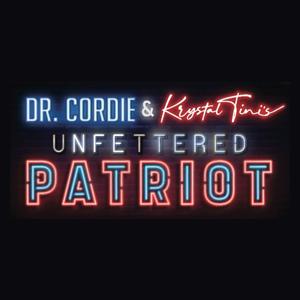 Dr. Cordie and Krystal Tini's Unfettered Patriot