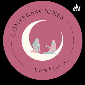 Conversaciones Lunáticas