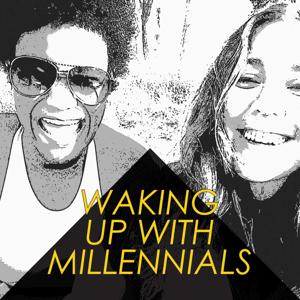 Waking Up With Millennials