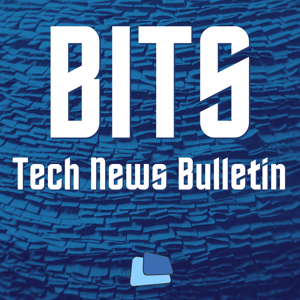 Bits: daily tech news bulletin