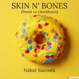 Skin N' Bones (Poost va Ostokhoon)