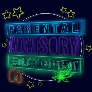 Parental Advisory