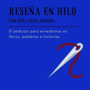 Reseña en hilo